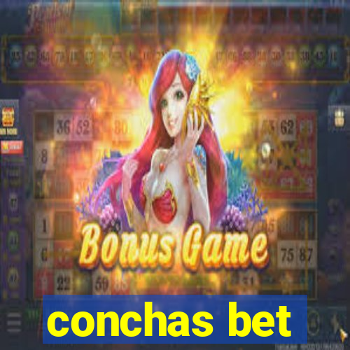 conchas bet